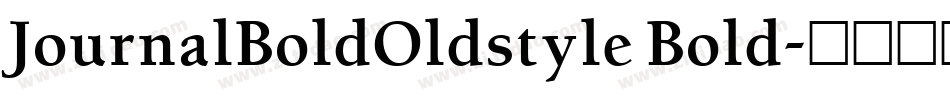 JournalBoldOldstyle Bold字体转换